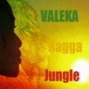 VALEKA - Ragga Jungle ()