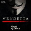 High Rizers - Vendetta