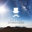 Mr Crux - Stargazers