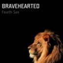 Bravehearted - Fourth Son