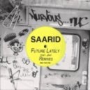 Saarid - Future Lately (Karl Sav Remix)