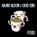 Bruno Alison & Dead End - FOOD