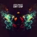 LUZCID x Troy Kete - Can't Stop