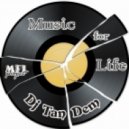 Dj TanDem - Music for Life (vol.93)