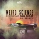 Too Short ft Oh Blimey & El Diablo - Weird Science