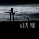 Aural Void - Ghost Transmission (Original mix)