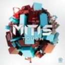 MitiS - Touch (Original Mix)