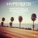 French Horn Rebellion - Caaalifornia (Hyperbits Remix)