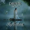 DRIVE - Reflection (Original mix)