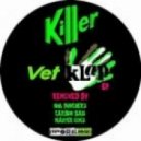 Killer - Vet Klap
