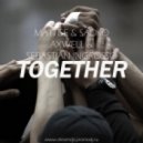 Matisse & Sadko, Axwell & Sebastian Ingrosso - Together