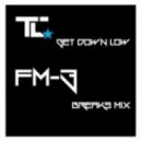 TC - Get Down Low