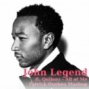 John Legend ft. Qulinez - All of Me