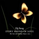 Dj Serg - Every Sound of Love ()