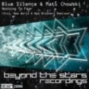 Blue Silence & Matt Chowski - Nothing To Fear (New World Epic Intro Mix)