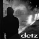 Detz - Finally