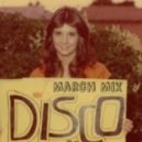 Sasha Horn - March Disco Mix ()