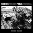 Gridlok & Prolix - Revenge