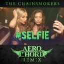 The Chainsmokers - #SELFIE