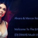 Alvaro & Mercer feat. Lil Jon - Welcome To The Jungle