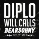 Diplo - Will Calls