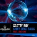 Reece Low vs DJ Scotty Boy - Ready Shiny Disco Balls (Savvi Mashup)