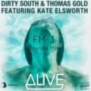 Dirty South & Thomas Gold Ft. Kate Elsworth - Alive
