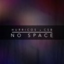 Hurricos & CSB - No Space