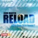 John Martin - Reload (Alex-Borg 2k14 Remix)