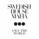 Swedish House Mafia vs. Alex Sinclar - Save the world (DANIO Mush-up)