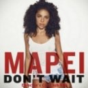 Mapei - Don\'t Wait (Director\'s Cut Club Mix)