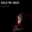 Fourth Son - Hold Me Back