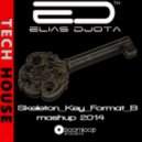 Elias DJota - Skeleton Key Format B