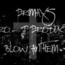 Primaxs - Blow Anthem (Original mix)