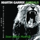 Martin Garrix, Dj Viduta, Dj DimixeR, Sean Kalejs - Animals (DJ Viduta & DJ DimixeR feat. Sean Kalejs Mashup) (DJ Viduta & DJ DimixeR feat. Sean Kalejs Remix)