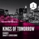 Kings Of Tomorrow - Changes (Smarty J Cover Remix)
