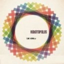 Robotopolus - Be Easy