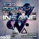 Too Dusty feat. Malicia Gil - Insane