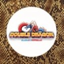 dLAdiator & Tropkillaz - Double Dragon