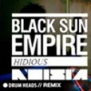 Black Sun Empire & Noisia - Hidious
