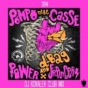 Power Francers & D-Bag - Pompo Nelle Casse (Dj Kovalev Club Mix)