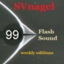 SVnagel - Flash Sound (trance music) 99 weekly edition,February 2014