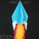 The Eden Project - First & Last