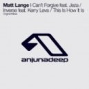 Matt Lange feat. Jeza - I Can\'t Forgive (Direct Remix)