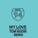 Route 94 feat. Jess Glynne - My Love