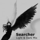 Searcher - Light & Dark Mix ()