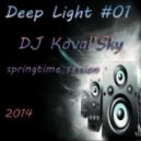 DJ Koval\'Sky - Deep light #01 ()