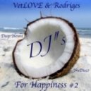 VetLOVE & Rodriges - For Happiness #2 (Deep:NuDisco)