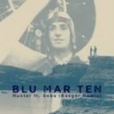 Blu Mar Ten ft. Seba - Hunter