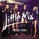 Little Mix - Salute